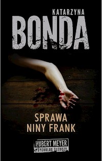Sprawa Niny Frank - Katarzyna Bonda - ebook + książka