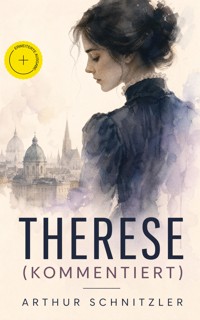 Therese (Kommentiert) - Arthur Schnitzler - ebook