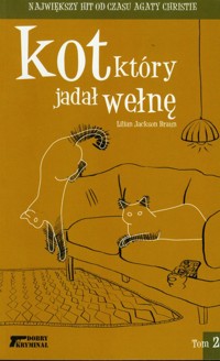 Kot, który jadał wełnę Tom 2 - Braun Lilian Jackson - książka