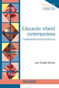 Educación infantil contemporánea - Juan Holgado Barroso - ebook