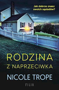 Rodzina z naprzeciwka - Trope Nicole - ebook + audiobook + książka