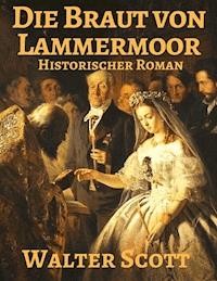 Die Braut von Lammermoor - Walter Scott - ebook