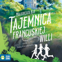 Tajemnica francuskiej willi - Kur Małgorzata - ebook + audiobook + książka