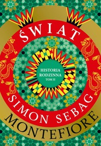 Świat. Historia rodzinna Tom 2 - Montefiore Simon Sebag - książka