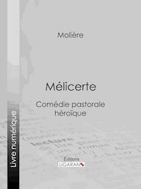 Mélicerte - Molière - ebook