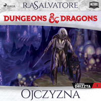 Dungeons&Dragons. Legenda Drizzta. Tom 1: Ojczyzna - R.A. Salvatore - audiobook