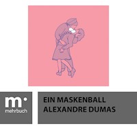 Ein Maskenball - Alexandre Dumas - ebook