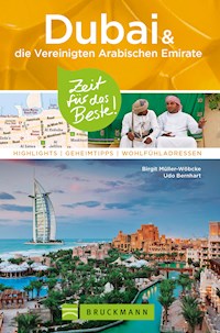 Bruckmann Reiseführer Dubai und die Vereinigten Arabischen Emirate: Zeit für das Beste - Birgit Müller-Wöbcke - ebook