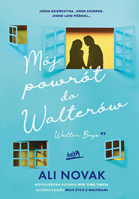 Mój powrót do Walterów. Walter Boys. Tom 2 - Ali Novak - książka
