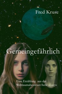 Gemeingefährlich - Fred Kruse - ebook