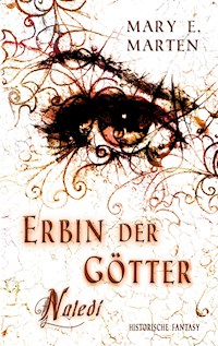 Erbin der Götter - Mary E. Marten - ebook