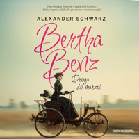 Bertha Benz. Droga do marzeń - Schwarz Alexander - ebook + audiobook + książka