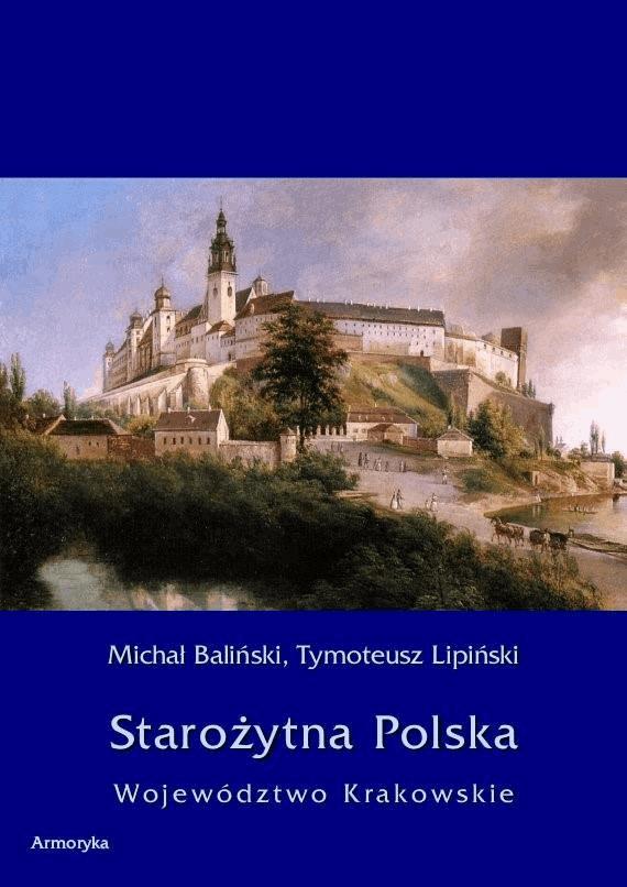 Okładka:Starożytna Polska. Województwo Krakowskie 