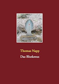 Das Blutkreuz - Thomas Napp - ebook