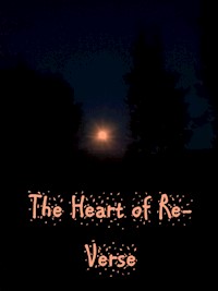 Heart of Re-Verse - Kati Yli-Pirilä - ebook