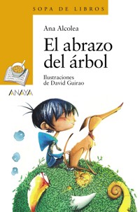 El abrazo del árbol - Ana Alcolea - ebook