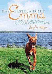 Das erste Jahr mit Emma - Sophie Hilger - ebook