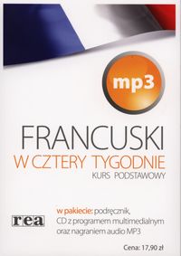 Francuski w cztery tygodnie Kurs podstawowy z płytą CD mp3 -  - książka
