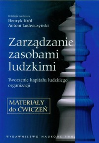 Zarządzanie zasobami ludzkimi. Materiały do ćwiczeń - Rickey W. Griffin - książka