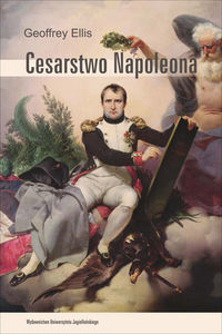 Cesarstwo Napoleona - Ellis Geoffrey - książka