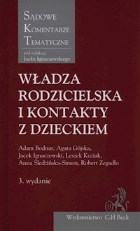 Władza rodzicielska i kontakty z dzieckiem - - książka