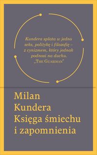 Księga śmiechu i zapomnienia - Milan Kundera - książka