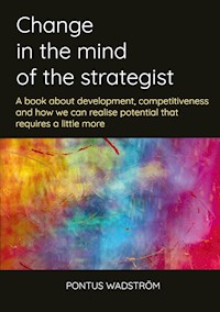 Change in the mind of the strategist - Pontus Wadström - ebook