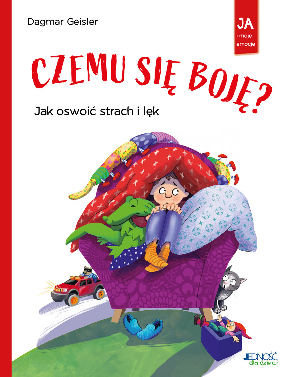 Czemu się boję? Jak oswoić strach i lęk - Dagmar Geisler - książka