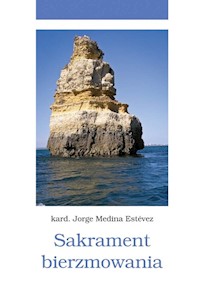 Sakrament bierzmowania - Medina Estévez Jorge - książka