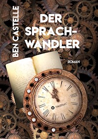 Der Sprachwandler - Ben Castelle - ebook