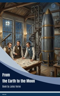 From the Earth to the Moon - Jules Verne - ebook + audiobook