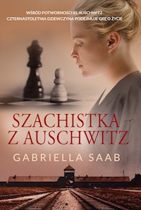 Szachistka Z Auschwitz - Saab Gabriella - ebook + książka