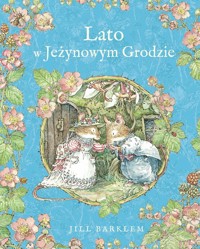 Lato w Jeżynowym Grodzie - Barklem Jill - książka