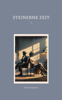 Steinerne Zeit - Frank Kralemann - ebook
