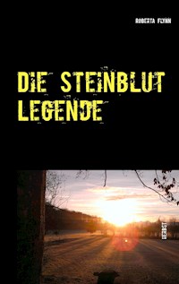 Die Steinblut Legende - Roberta Flynn - ebook