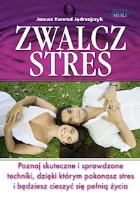 Zwalcz stres - Janusz Konrad Jędrzejczyk - audiobook