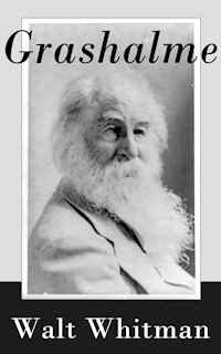 Grashalme - Walt Whitman - ebook