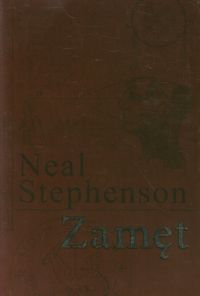Zamęt - Neal Stephenson - książka
