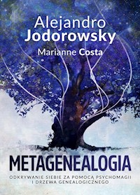 Metagenealogia - Jodorowsky Alejandro, Costa Marianne - książka