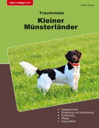 Traumrasse Kleiner Münsterländer - Stefan Busse - ebook