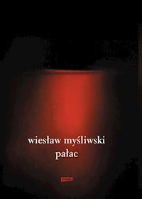 Pałac - Wiesław Myśliwski - książka