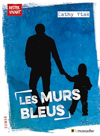 Les murs bleus - Cathy Ytak - ebook