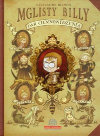 Mglisty Billy Dar Ciemnowidzenia - Bianco Guillaume - książka