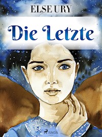 Die Letzte - Else Ury - ebook