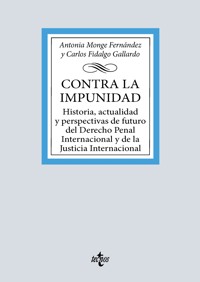 Contra la impunidad - Antonia Monge Fernández - ebook