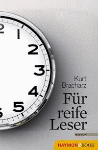 Für reife Leser - Kurt Bracharz - ebook