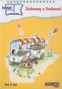 Logico Primo Zabawy z liczbami Od 6 lat Edukacja wczesnoszkolna -  - książka