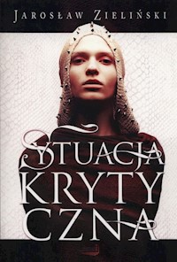 Sytuacja krytyczna - Zieliński Jarosław - książka
