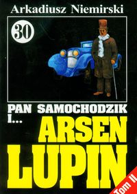 Pan Samochodzik i Arsen Lupin 30 Zemsta Tom 2 - Niemirski Arkadiusz - książka