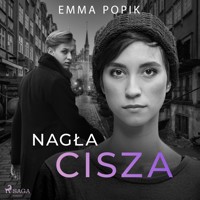 Nagła cisza - Emma Popik - ebook + audiobook
